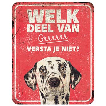 Waarschuwingsbord dalmatian nl 25x20x0,3cm rood